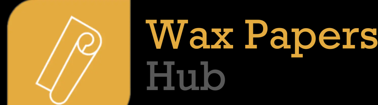 Wax Papers  Hub CA