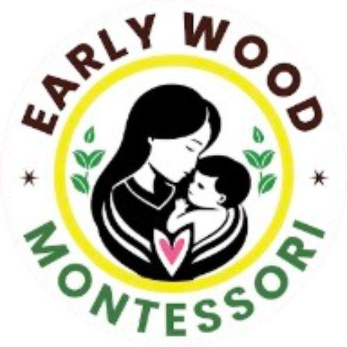 Early Wood  Montessori