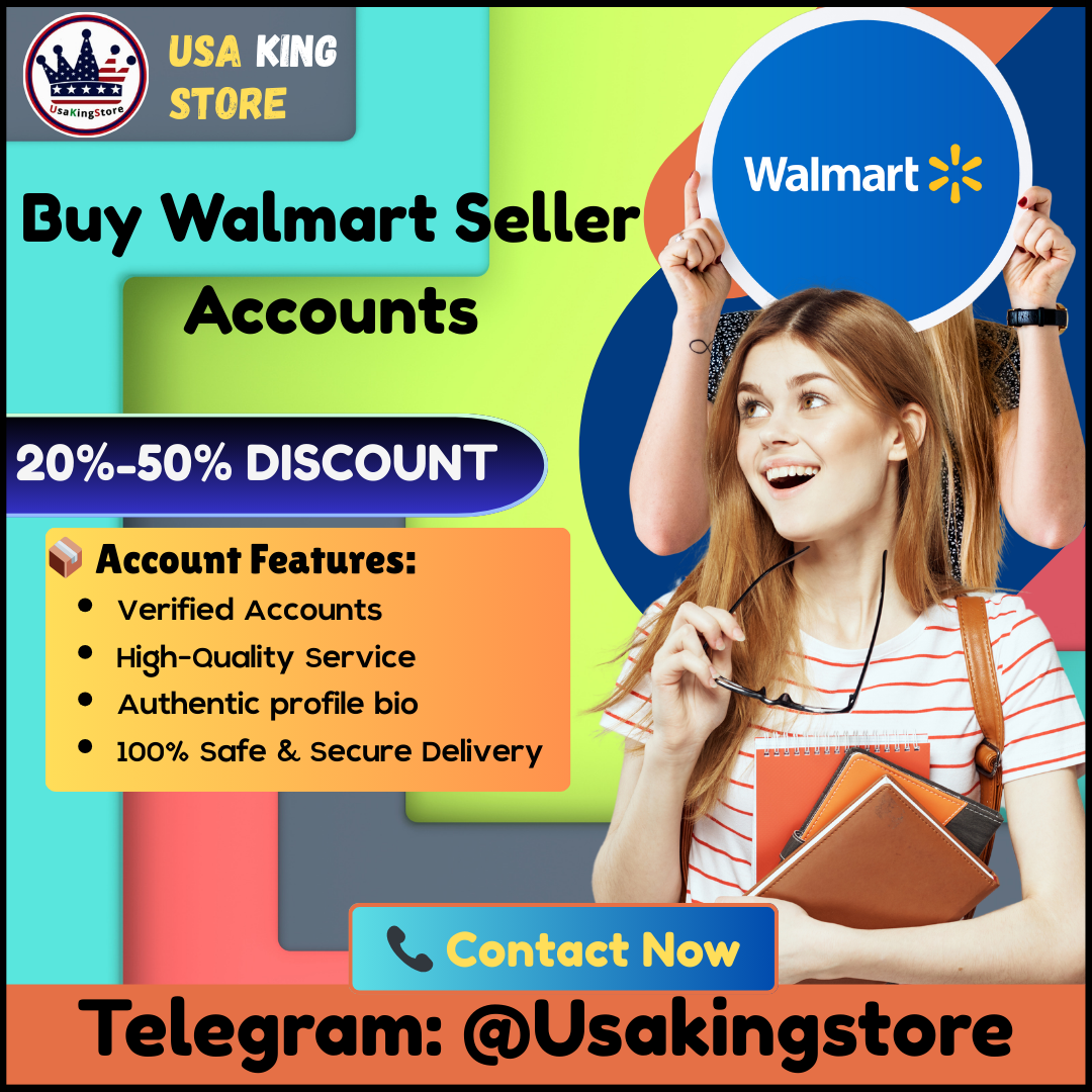 Buy Walmart Seller Accounts