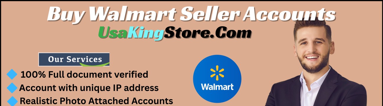 Buy Walmart Seller Accounts