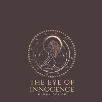 The Eye Of Innocence - Human Design